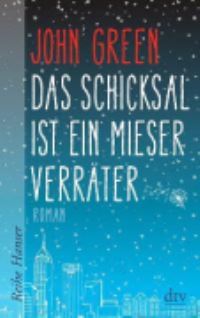 Book Cover for Schicksal Ist Ein Mieser Verrater by John Green