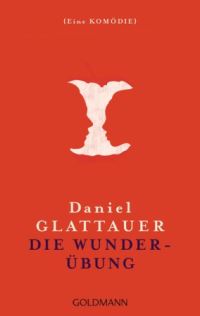 Book Cover for Die Wunderubung by Daniel Glattauer
