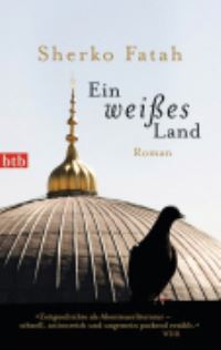 Book Cover for Ein Weisses Land by Sherko Fatah