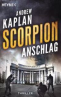 Book Cover for Scorpion Anschlag by Andrew Kaplan