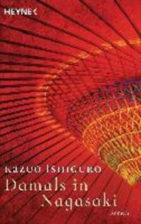 Book Cover for Damals in Nagasaki by Kazuo Ishiguro