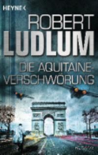 Book Cover for Die Aquitaine-Verschworung by Robert Ludlum