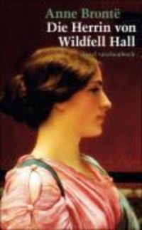 Book Cover for Die Herrin Von Wildfell Hall by Anne Bronte