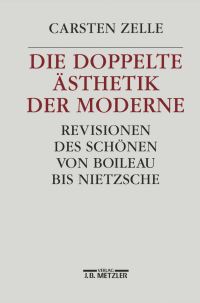 Book Cover for Die Doppelte Åsthetik Der Moderne by Carsten Zelle