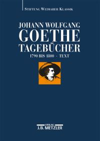 Book Cover for Johann Wolfgang Goethe: Tagebücher by Edith Zehm