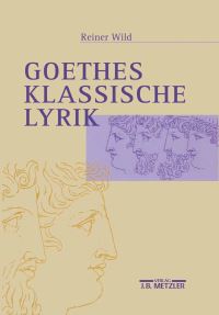 Book Cover for Goethes Klassische Lyrik by Reiner Wild