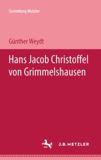 Book Cover for Hans Jacob Christoffel Von Grimmelshausen by Günther Weydt