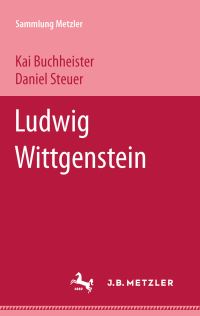 Book Cover for Ludwig Wittgenstein by Kai Buchheister, Daniel Steuer