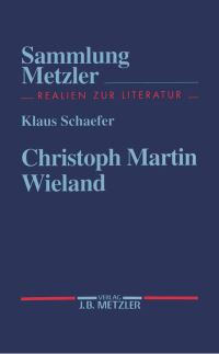 Book Cover for Christoph Martin Wieland by Klaus Schaefer