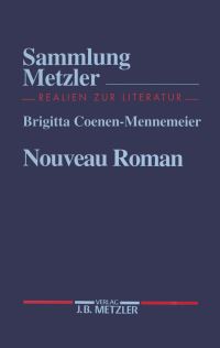 Book Cover for Nouveau Roman by Brigitta CoenenMennemeier