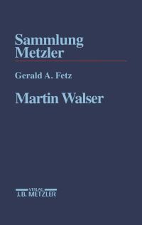 Book Cover for Martin Walser by Gerald A Fetz