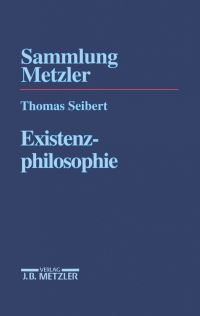 Book Cover for Existenzphilosophie by Thomas Seibert
