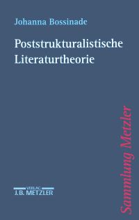 Book Cover for Poststrukturalistische Literaturtheorie by Johanna Bossinade