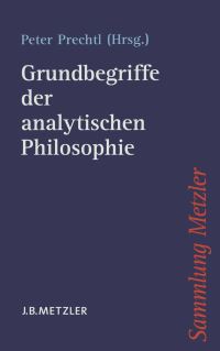Book Cover for Grundbegriffe Der Analytischen Philosophie by Peter Prechtl