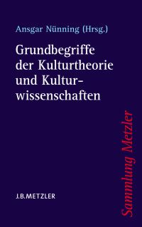 Book Cover for Grundbegriffe Der Kulturtheorie Und Kulturwissenschaften by Ansgar Nünning