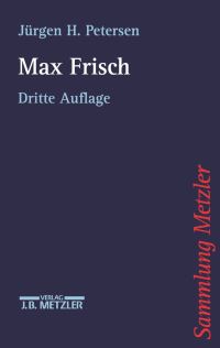 Book Cover for Max Frisch by Jürgen H Petersen