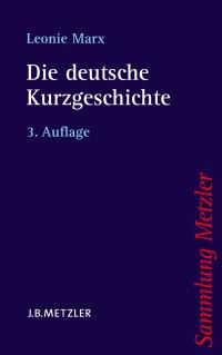 Book Cover for Die Deutsche Kurzgeschichte by Leonie Marx