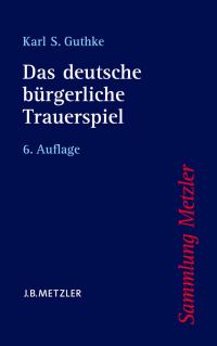 Book Cover for Das Deutsche Bürgerliche Trauerspiel by Karl S Guthke