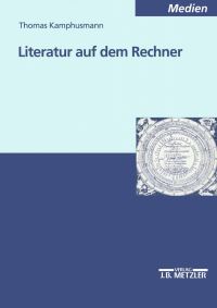 Book Cover for Literatur Auf Dem Rechner by Thomas Kamphusmann