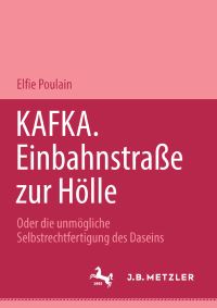 Book Cover for Kafka. Einbahnstrasse Zur Hölle by Elfie Poulain