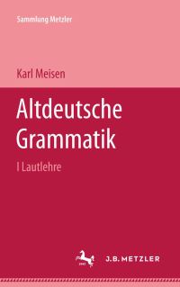 Book Cover for Altdeutsche Grammatik I Lautlehre by Karl Meisen