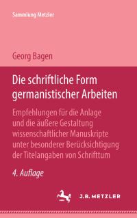 Book Cover for Die Schriftliche Form Germanistischer Arbeiten by Georg Bagen