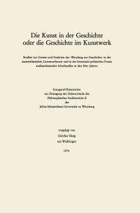Book Cover for Die Kunst in Der Geschichte Oder Die Geschichte Im Kunstwerk by Günther Heeg