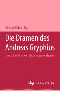 Book Cover for Die Dramen Des Andreas Gryphius by Gerhard Kaiser