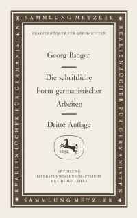 Book Cover for Die Schriftliche Form Germanistischer Arbeiten by Georg Bangen