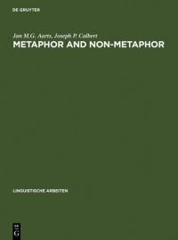 Book Cover for Metaphor and Non-Metaphor by Jan MG Aarts, Joseph P Calbert