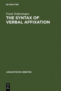 Book Cover for The Syntax of Verbal Affixation by Frank Drijkoningen
