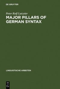 Book Cover for Major Pillars of German Syntax by Peter Rolf Lutzeier