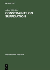 Book Cover for Constraints on Suffixation by Adam Wójcicki
