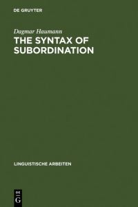 Book Cover for The Syntax of Subordination by Dagmar Haumann