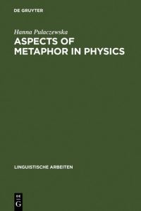 Book Cover for Aspects of Metaphor in Physics by Hanna Pulaczewska