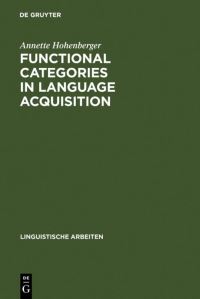 Book Cover for Functional Categories in Language Acquisition by Annette Hohenberger