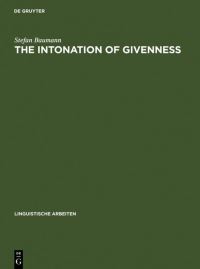 Book Cover for The Intonation of Givenness by Stefan Baumann