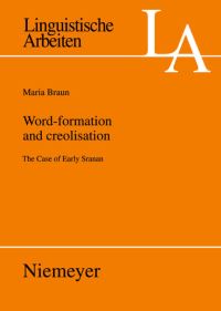 Book Cover for Word-Formation and Creolisation by Maria Braun