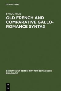 Book Cover for Old French and Comparative Gallo-Romance Syntax by Frede Jensen