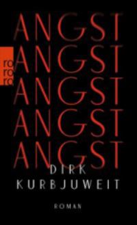 Book Cover for Angst by Dirk Kurbjuweit
