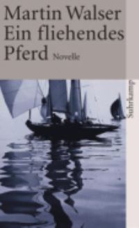 Book Cover for Ein Fliehendes Pferd by Martin Walser