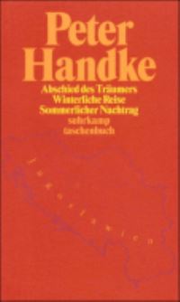 Book Cover for Abschied Des Traumers/Winterliche Reise/Sommerlicher Nachtrag by Peter Handke