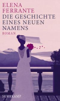 Book Cover for Geschichte Eines Neuen Namens by Elena Ferrante