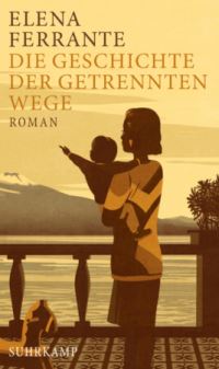 Book Cover for Geschichte Der Getrennten Wege by Elena Ferrante