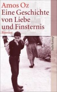 Book Cover for Geschichte Von Liebe Und Finsternis by Amos Oz