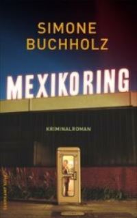 Book Cover for Mexikoring by Simone Buchholz