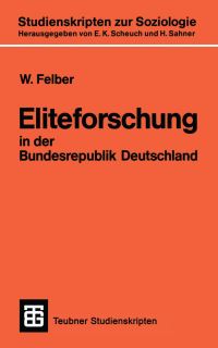 Book Cover for Eliteforschung in Der Bundesrepublik Deutschland by W Felber