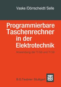 Book Cover for Programmierbare Taschenrechner in Der Elektrotechnik by Vaske, Doerrscheidt, Selle