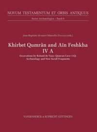 Book Cover for Khirbet Qumrân and Aïn Feshkha IV A by Prof Dr Emanuel Tov, JeanBaptiste Humbert, Prof Dr Eibert Tigchelaar, Prof Dr Emile Puech, Dr Naama Sukenik, Dr Mireille Bélis, Florentino García Martínez, Annalisa Faggi, Joan Taylor