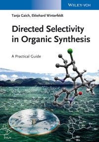 Book Cover for Directed Selectivity in Organic Synthesis by Tanja Gaich, Ekkehard Winterfeldt